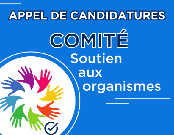 Appel de candidatures : Comité d’analyse pour la reconnaissance et le soutien aux organismes