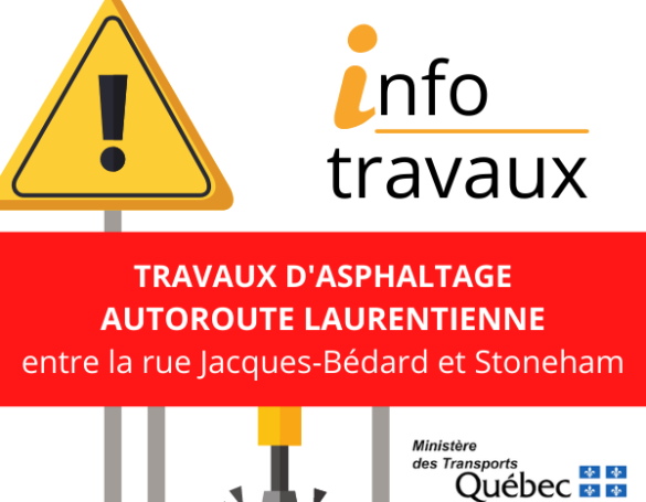 Travaux d'asphaltage sur l'autoroute Laurentienne (A-73), de Jacques-Bédard à Stoneham-et-Tewkesbury