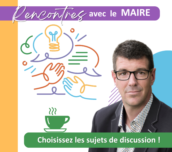 Rencontres avec le Maire